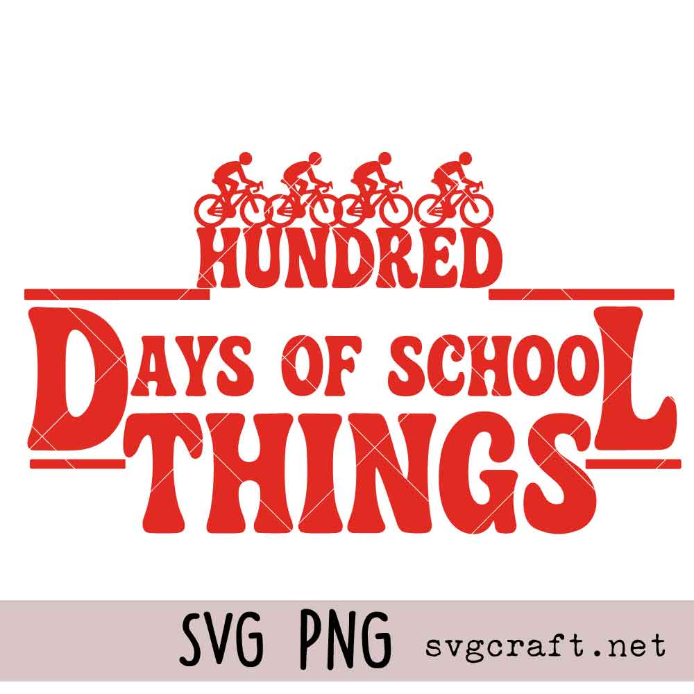 100 Days of Learning Things Svg Png 100 Days of Learning SVG PNG, Stranger Things Inspired SVG PNG, School Milestone Design Svg Png