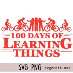 100th Days of School Design SVG PNG, 100 Days of School SVG PNG, School Celebration SVG PNG