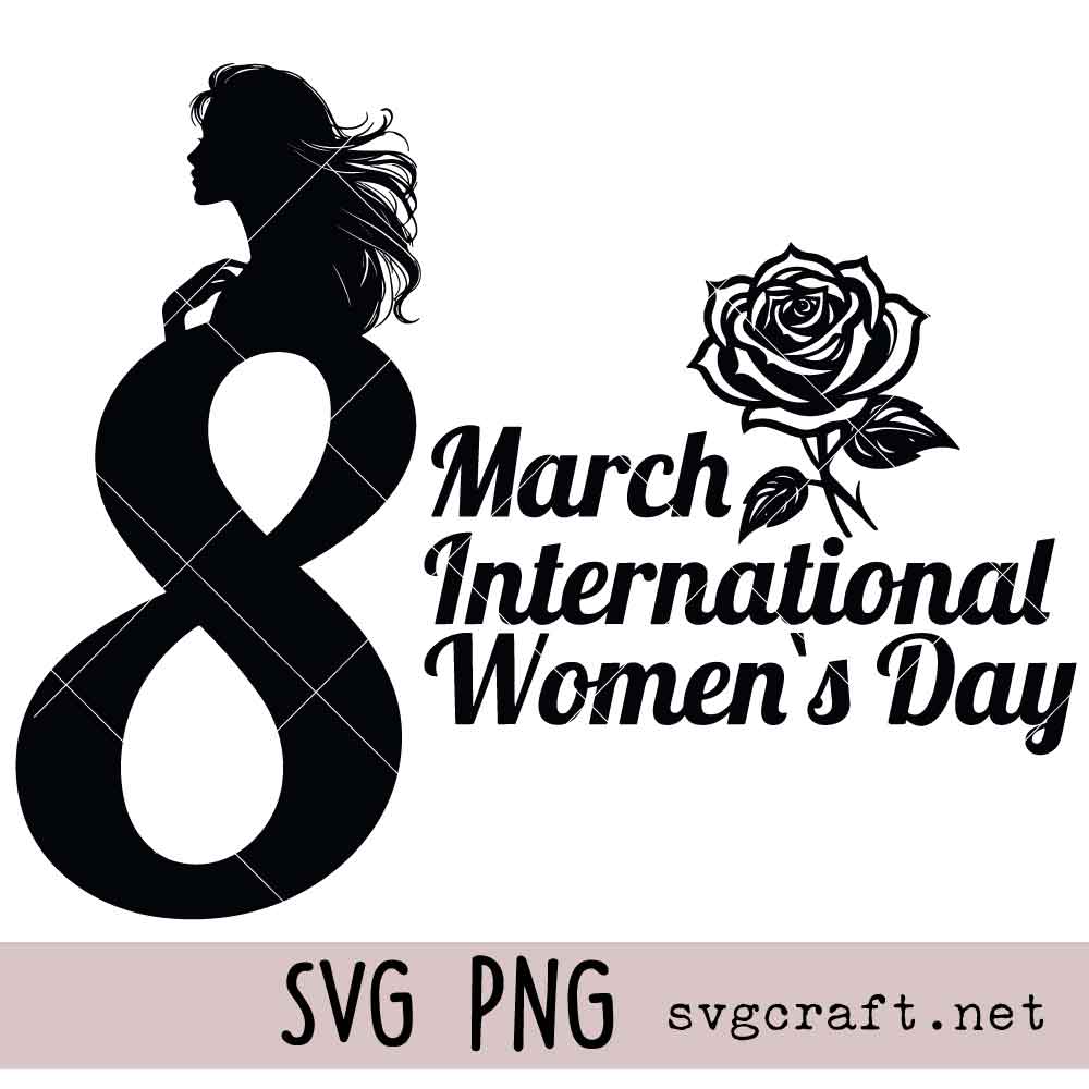 8 Th March International Women's Day SVG PNG International Woman’s Day Svg Png, 8Th March International Women's Day SVG PNG