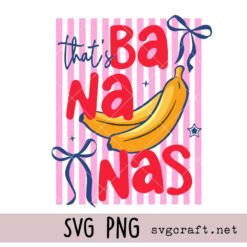 Bananas Stripes Summer SVG PNG, That’s Bananas Svg Png