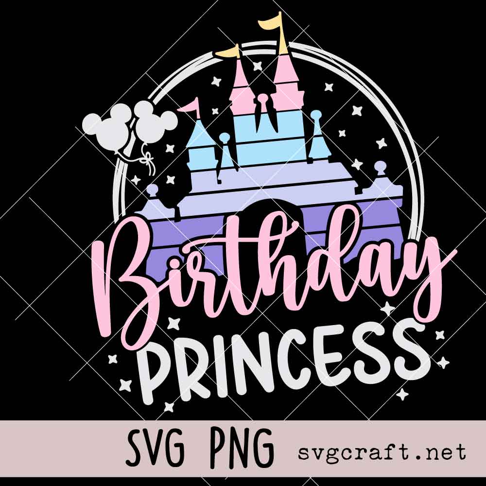 Birthday Princess Svg PNG Birthday Princess Svg Png, Birthday Girl Svg Png, It's My Birthday Svg Png, Queen Squad Svg Png
