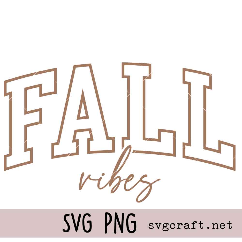 Fall Vibes Svg Png Fall Vibes Svg Png, Trendy Fall Vibes Arched Varsity Svg Png