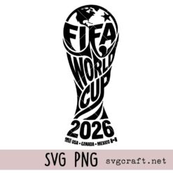 Fifa world cup Trophy 2026 Svg Png, World Cup 2026 Svg Png, Football Tournament Svg Png