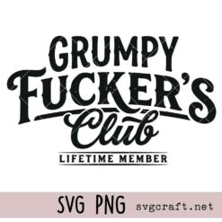 Grumpy Fuckers Club Funny Svg Png, Funny Adult Humor Svg Png