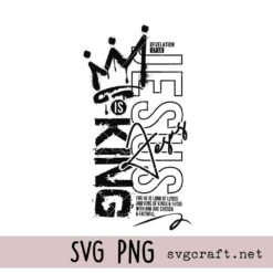 Jesus Is King Streetwear Shirt Design Svg Png, Christian Svg Png, Bible verse Svg Png