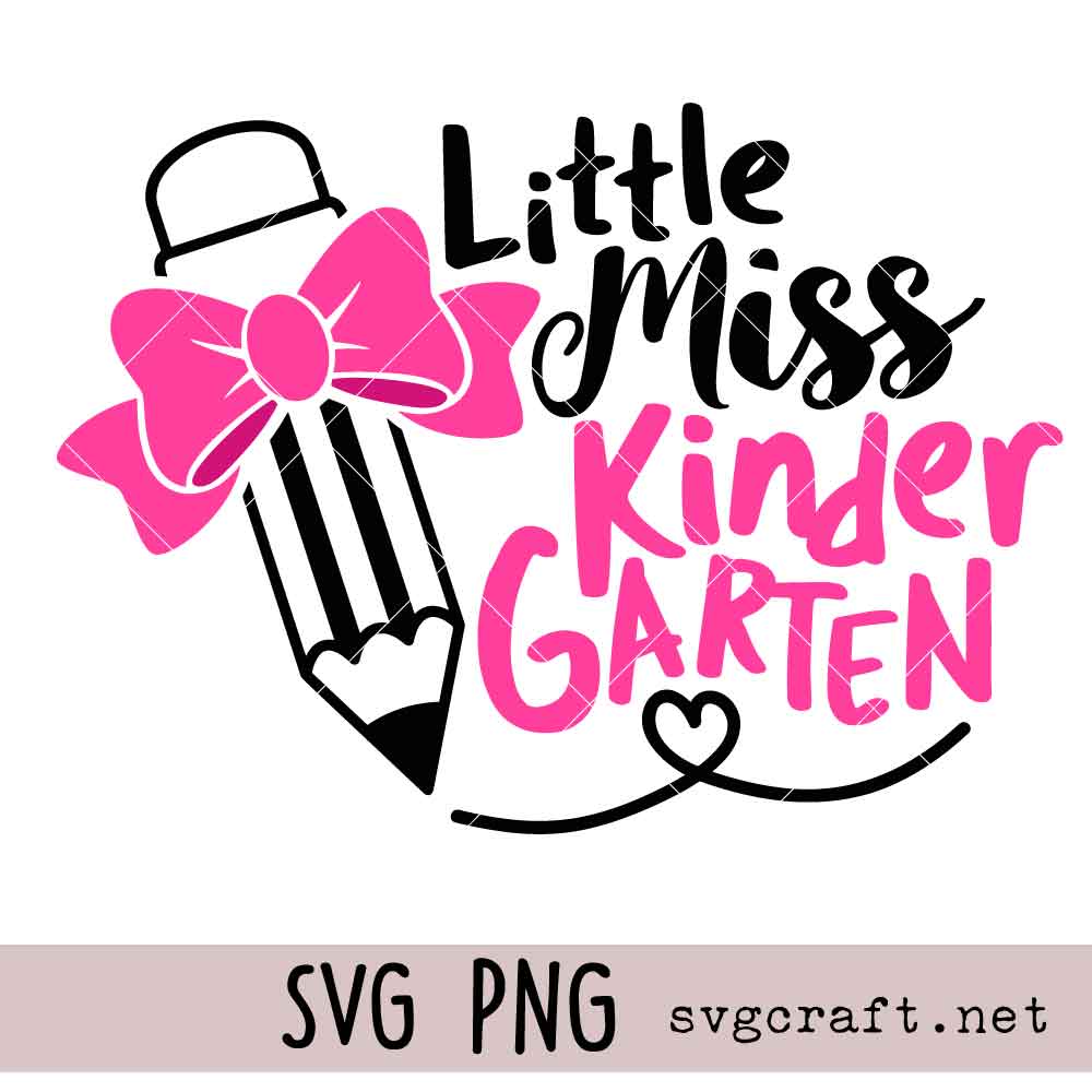 Little Miss Kindergarten Svg Png Little Miss Kindergarten Svg Png, Back To School Svg Png, 1st Day of School Svg Png
