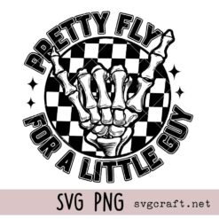 Pretty Fly For A Little Guy Svg Png, Toddler Svg Png, Kid Life Svg Png, Trendy Baby Svg Png