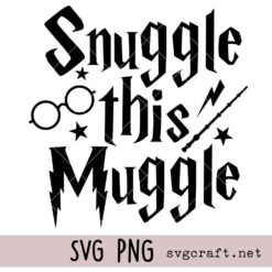 Snuggle This Muggle Svg Png, Wizarding Baby Bodysuit Svg Png Newborn Clothes Svg Png