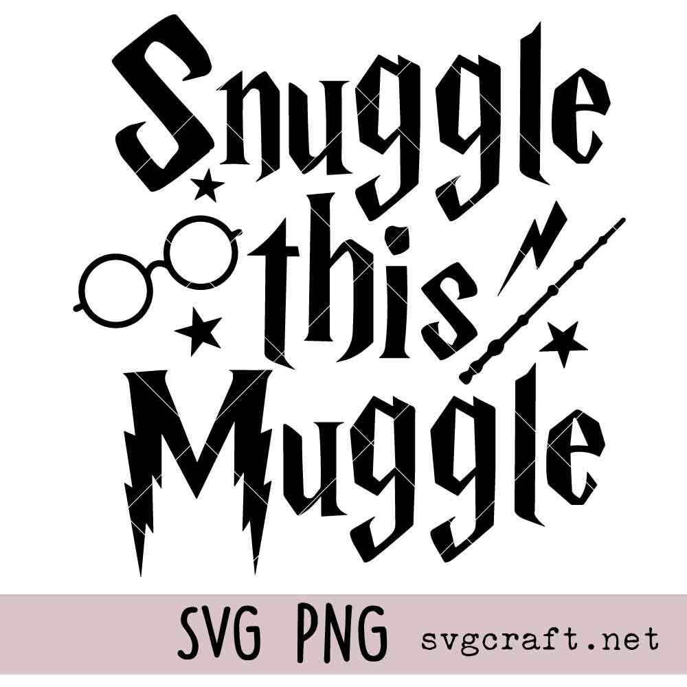 Snuggle This Muggle Svg Png Snuggle This Muggle Svg Png, Wizarding Baby Bodysuit Svg Png Newborn Clothes Svg Png