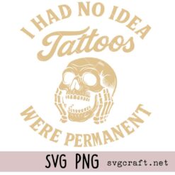 Tattoos Are Stupid Svg Png, Sarcastic Tattoo Joke Svg Png, Sarcastic Adult Humor Svg Png