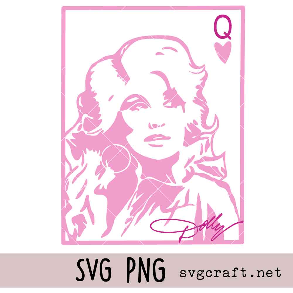 Dolly Parton Queen of Hearts Card Svg Png Dolly Parton Queen of Hearts Card Svg Png, Western Country Music Shirt Design Svg Png