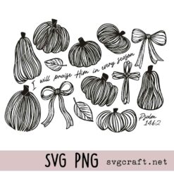 I Will Praise Him in Every Season Svg Png, Give Thanks to the Lord Svg Png, Women Thanksgiving Svg Png