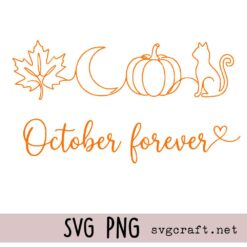 October Forever Svg Png, Minimalist Fall Line Art Svg Png, Pumpkin Season Svg Png