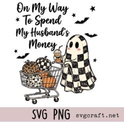 On My Way To Spend My Husband's Money Svg Png, Halloween Ghost Svg Png, Checkered Leopard Polka Dot Pumpkin Svg Png